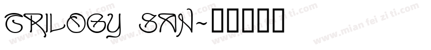 Trilogy San字体转换